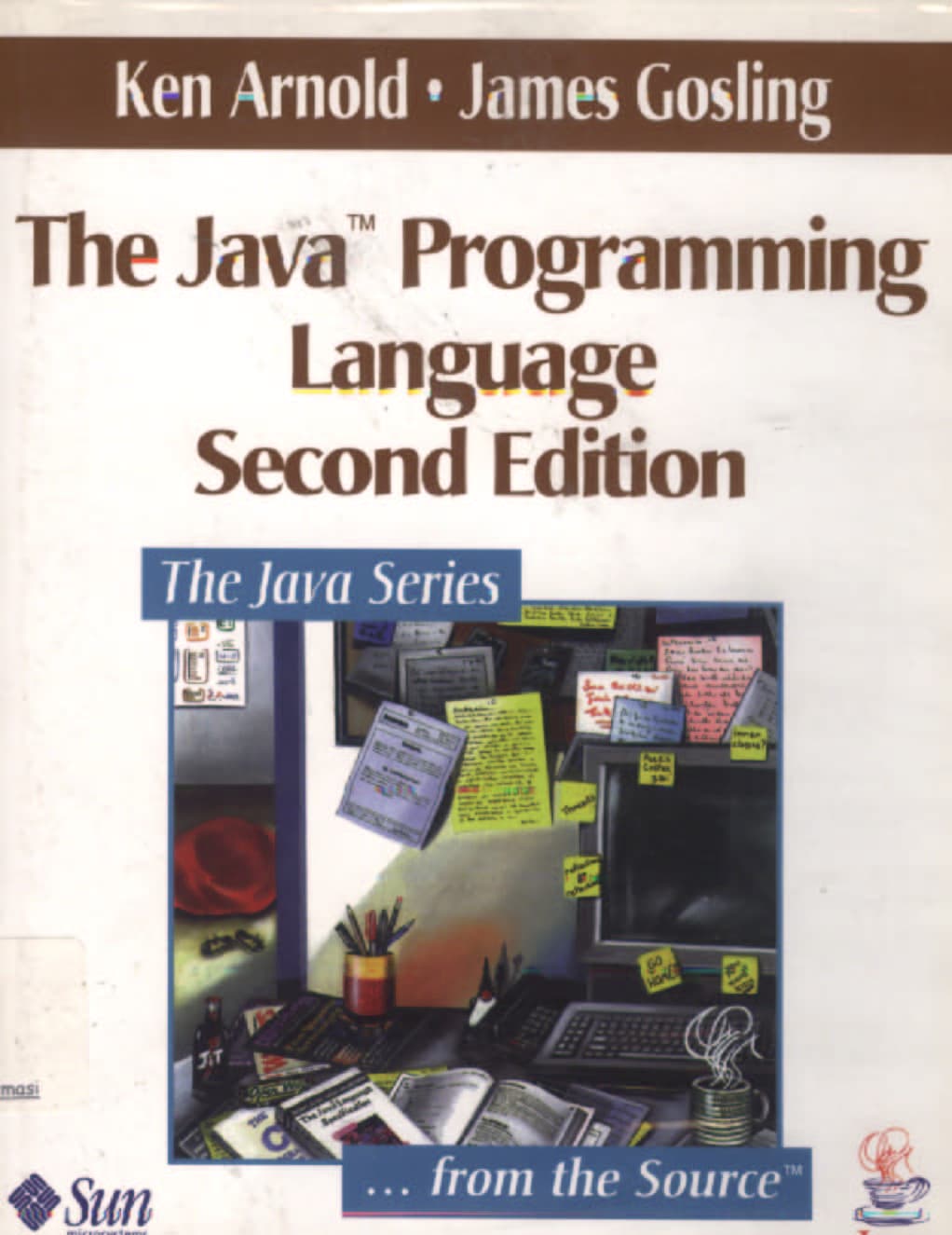 The Java programming language / Ken Arnold ; James Gosling