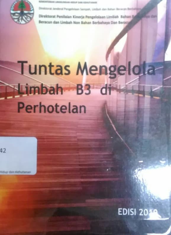 Tuntas mengelola limbah B3 di perhotelan