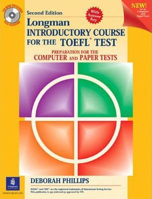 Longman introductory course for the TOEFL test : preparation for the computer and paper tests / Deborah Phillips.