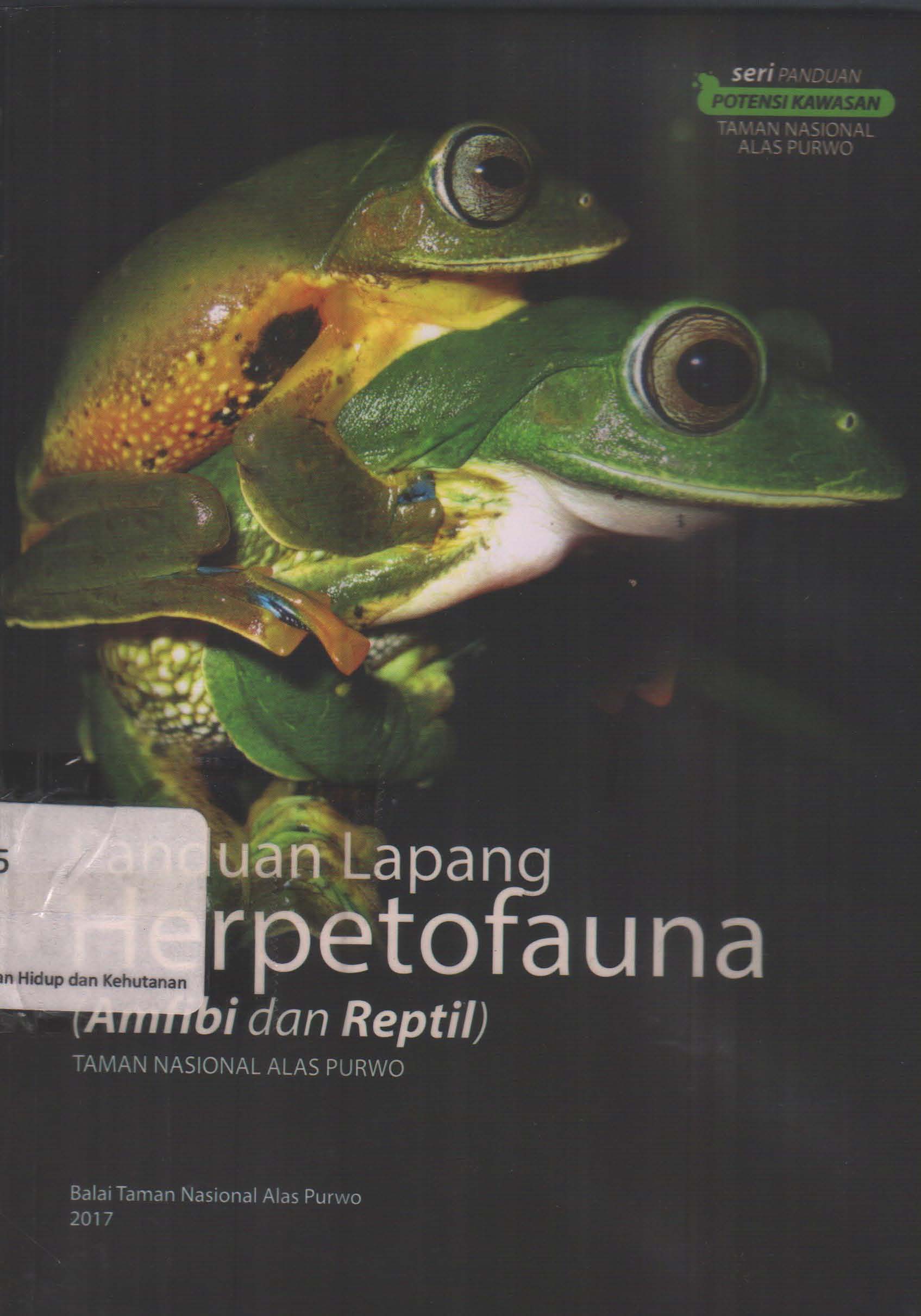 Cover PANDUAN LAPANG HERPETOFAUNA ( AMFIBI DAN REPTIL) 