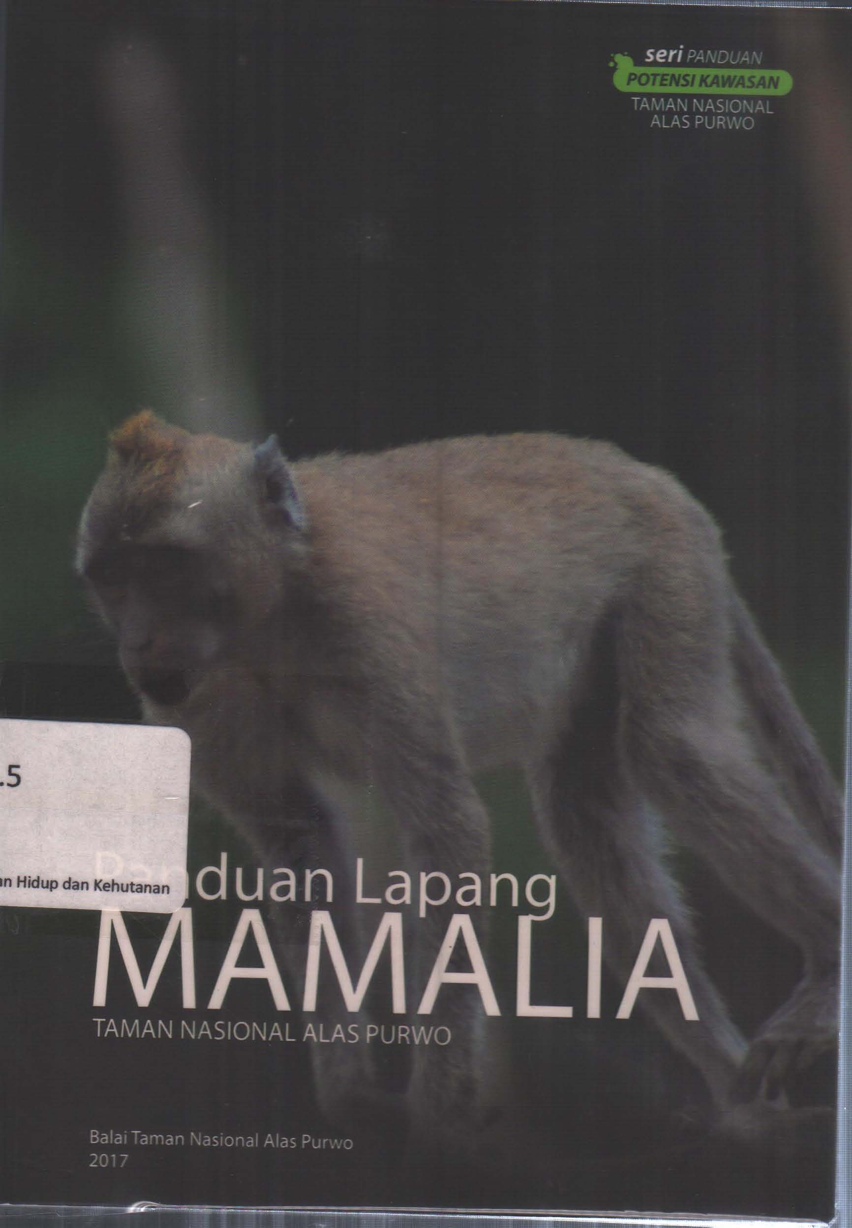 Cover PANDUAN LAPANG MAMALIA TAMAN NASIONAL ALAS PURWO