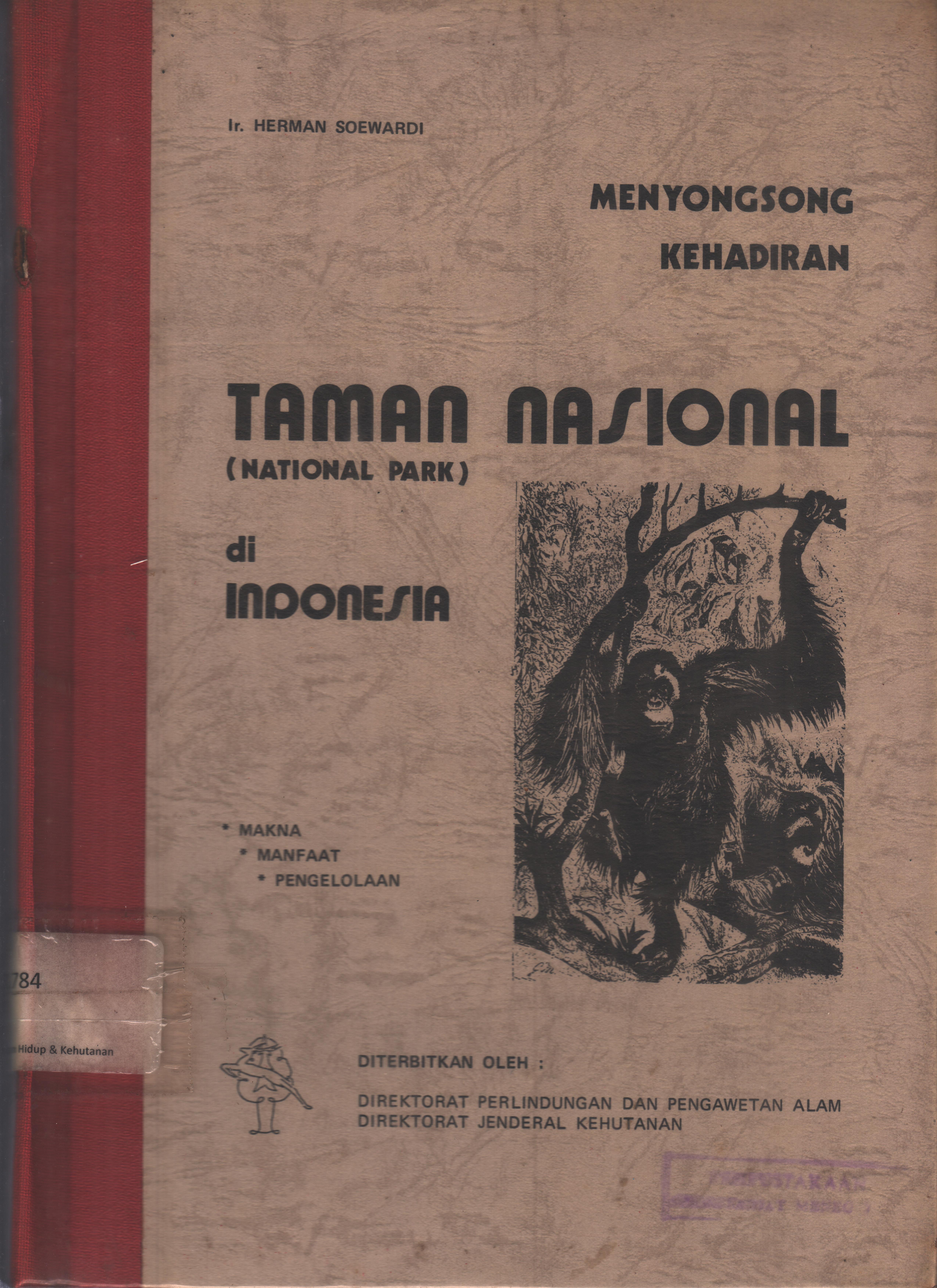 Cover MENYONGSONG KEHADIRAN TAMAN NASIONAL DI INDONESIA