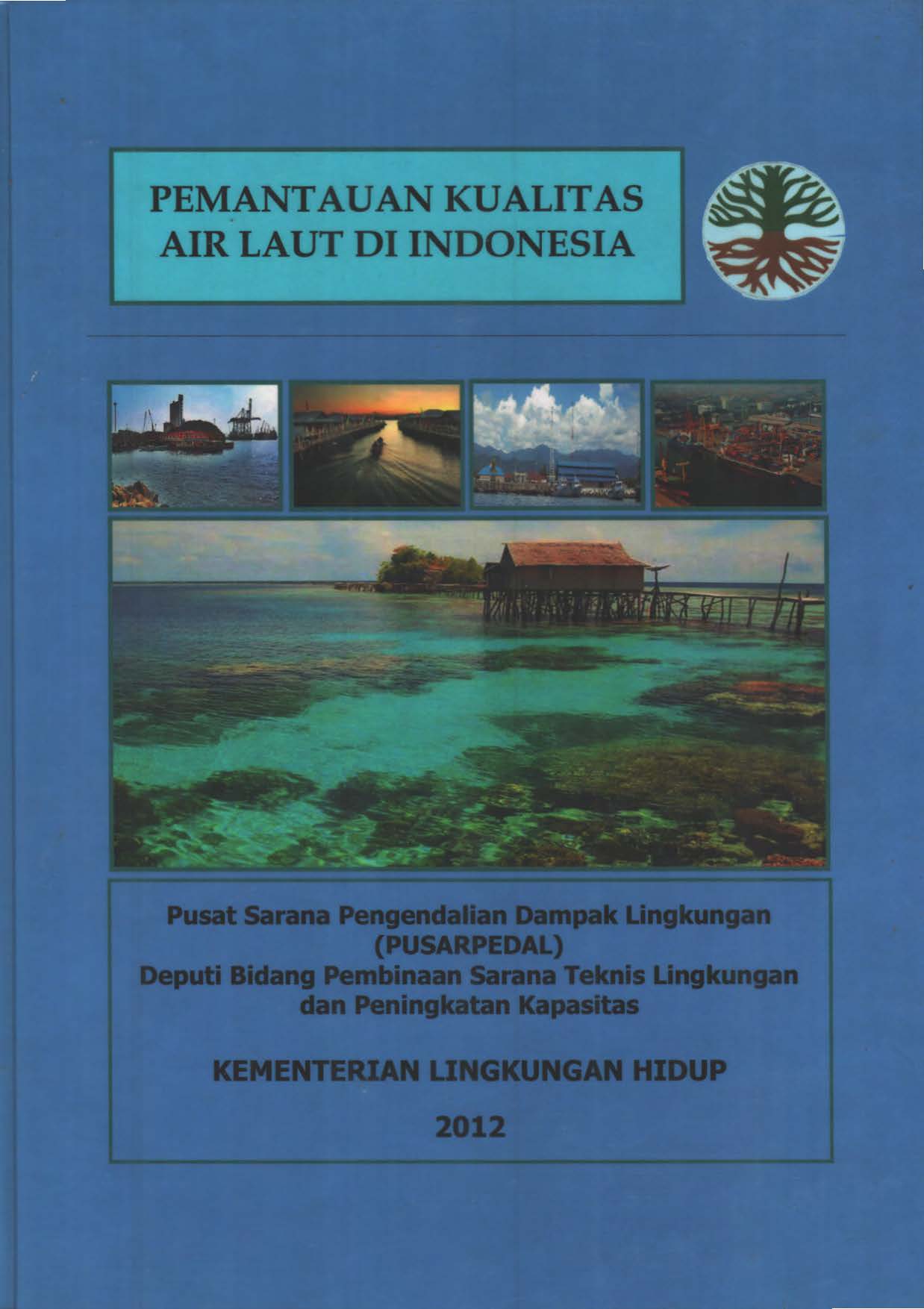 Cover PEMANTAUAN KUALITAS AIR LAUT DI INDONESIA