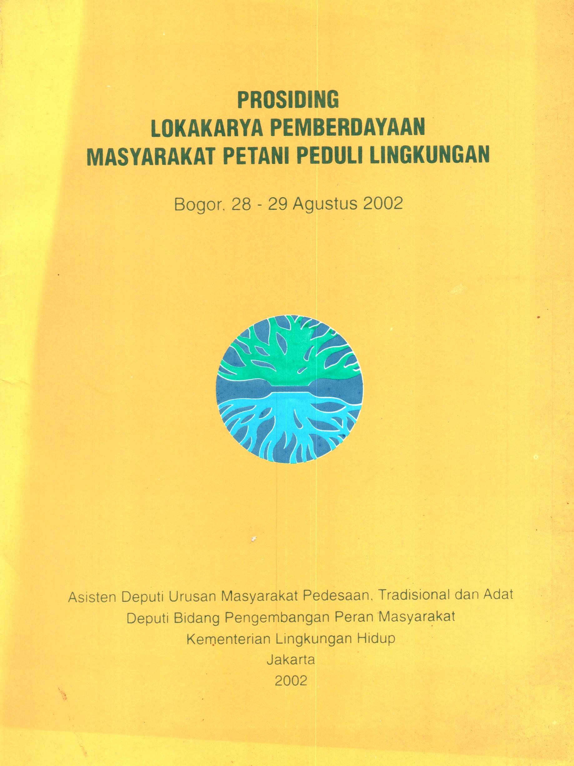 Cover PROSIDING LOKAKARYA PEMBERDAYAAN MASYARAKAT PETANI PEDULI LINGKUNGAN_BOGOR 28-29 AGUSTUS 2002