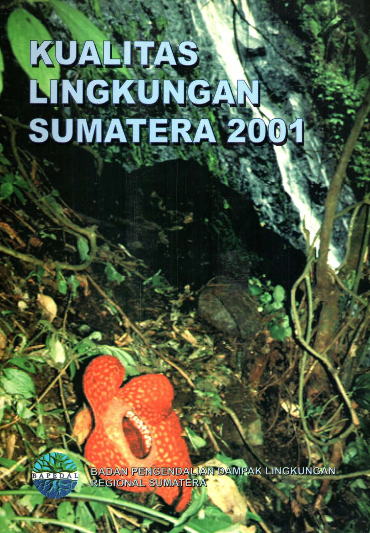 Cover KUALITAS LINGKUNGAN SUMATERA 2001