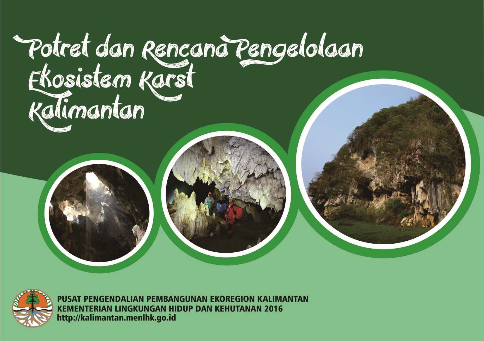Cover POTRET DAN RENCANA PENGELOLAAN EKOSISTEM KARST KALIMANTAN