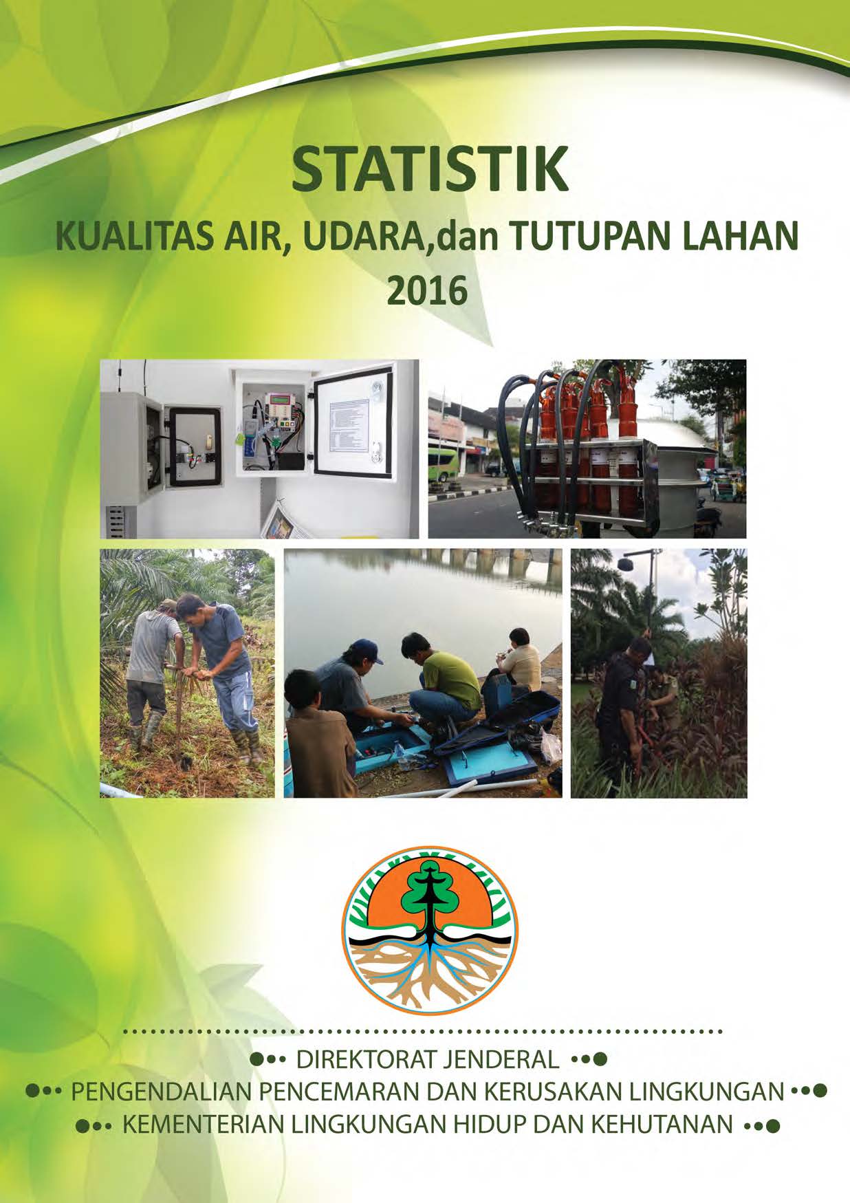 Cover STATISTIK KUALITAS AIR, UDARA DAN TUTUPAN LAHAN TAHUN 2016