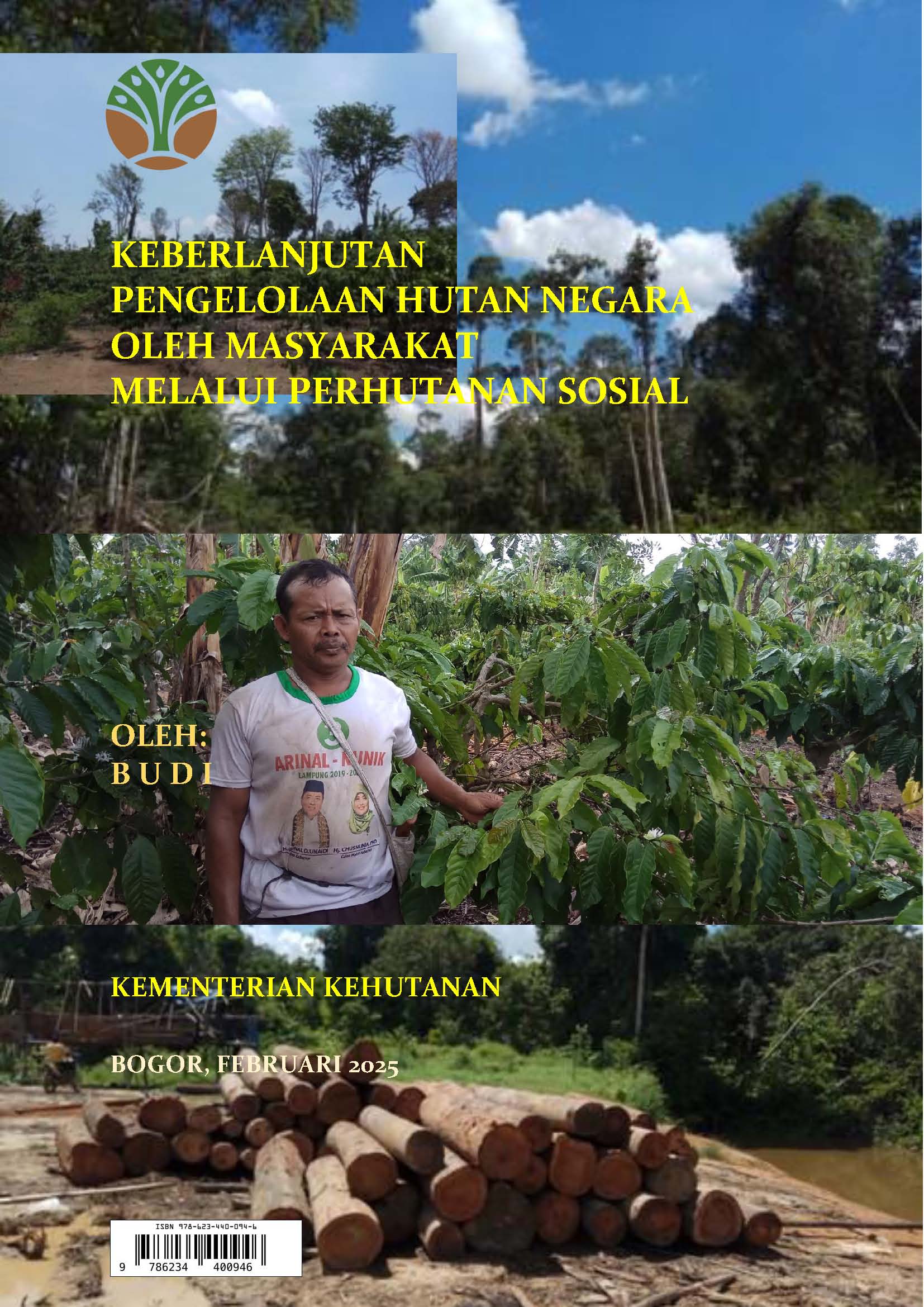 Cover KEBERLANJUTAN PENGELOLAAN HUTAN NEGARA OLEH MASYARAKAT MELALUI PERHUTANAN SOSIAL
