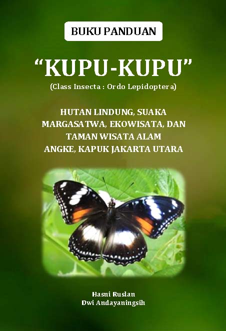 Cover kupu-kupu hutan lindung suaka margasatwa, ekowisata, dan taman wisata alam anke kapuk jakarta utara