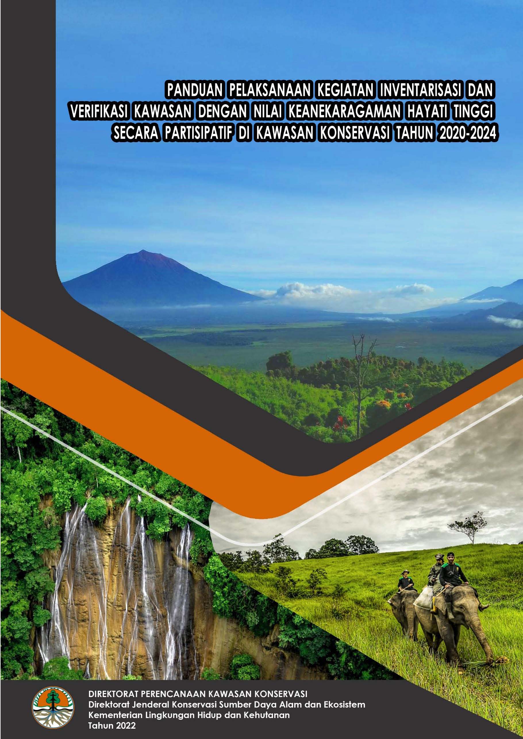 Cover Panduan Pelaksanaan Kegiatan Inventarisasi dan Verifikasi Kawasan dengan Nilai Keanekaragaman Hayati Tinggi secara Partisipatif di Kawasan Konservasi Tahun 2020-2024