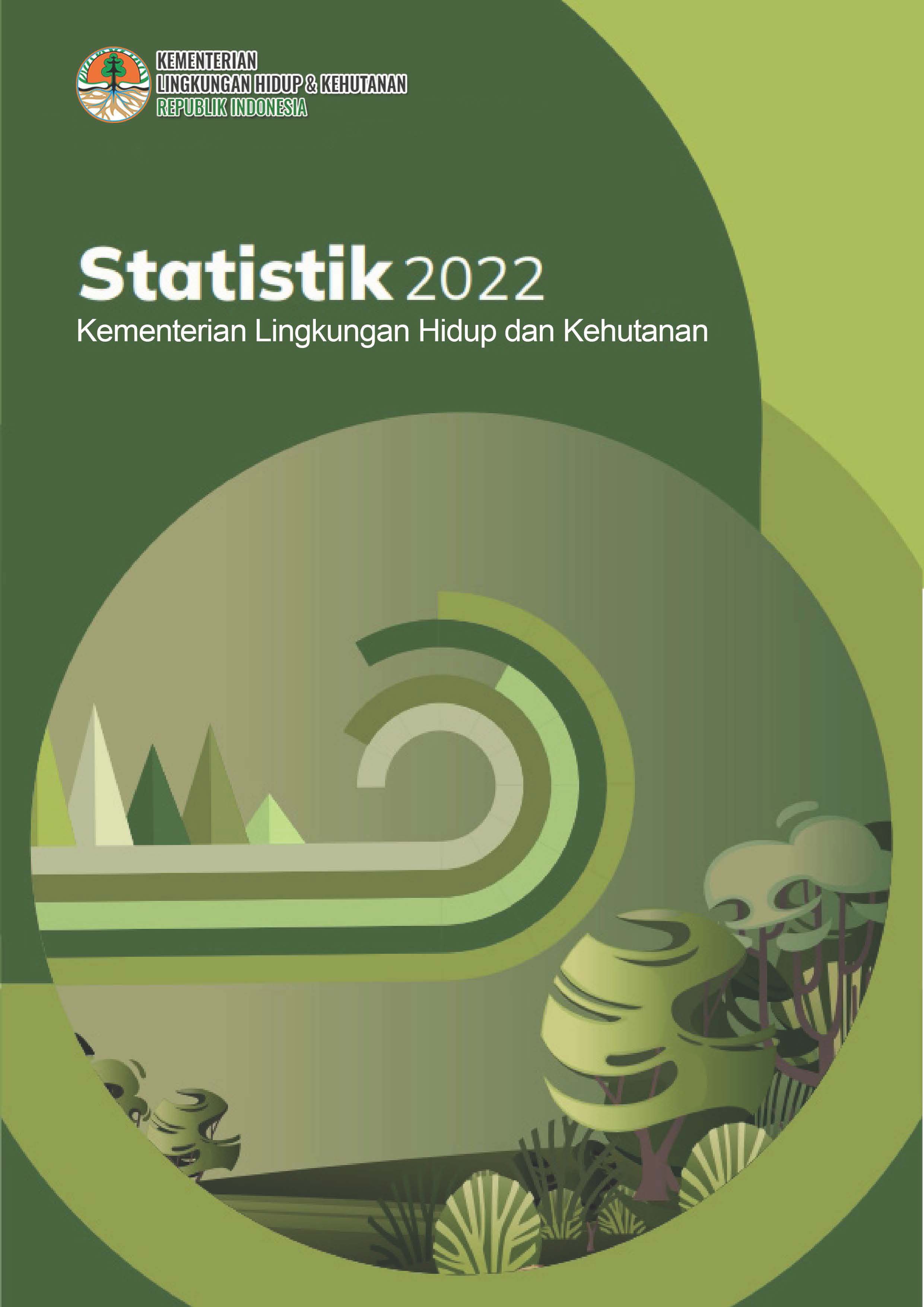 Cover STATISTIK 2022 KEMENTERIAN LINGKUNGAN HIDUP DAN KEHUTANAN
