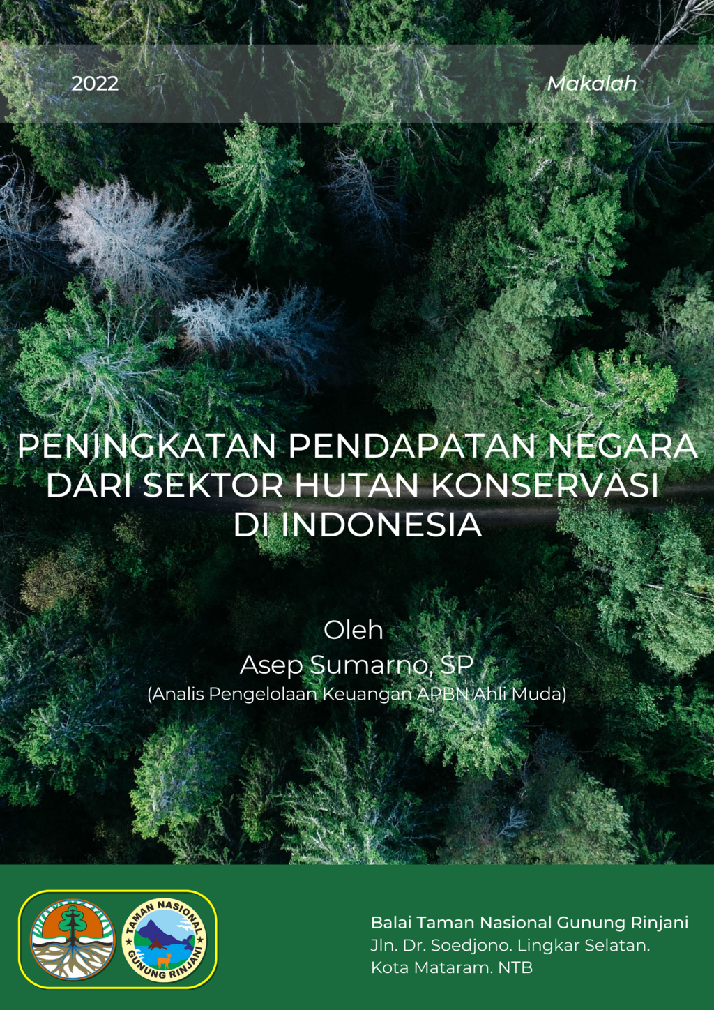 Cover PENINGKATAN PENDAPATAN NEGARA DARI SEKTOR HUTAN KONSERVASI DI INDONESIA
