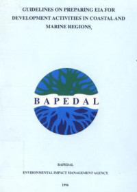 Image of Guidelines on preparing EIA for development activities in coastal and marine regions / Bapedal