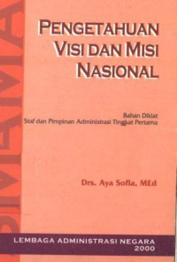 Image of Pengetahuan visi dan misi nasional / Aya Sofia