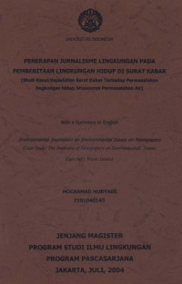 Image of Penerapan jurnalisme lingkungan pada pemberitaan lingkungan hidup di surat kabar (studi kasus kepedulian Surat Kabar terhadap permasalahan lingkungan hidup, khususnya permasalahan air) / Mochamad Nuryadi
