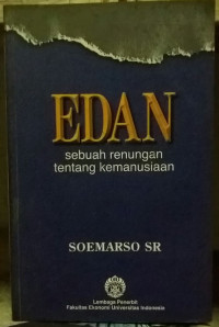 Image of Edan : sebuah renungan tentang kemanusiaan / Soemarso.