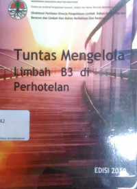 Image of Tuntas mengelola limbah B3 di perhotelan