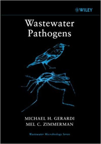 Image of Wastewater Pathogens / Michael H. Gerardi, Mel C. Zimmerman.