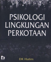 Image of Psikologi lingkungan perkotaan / Deddy, Kurniawan Halim